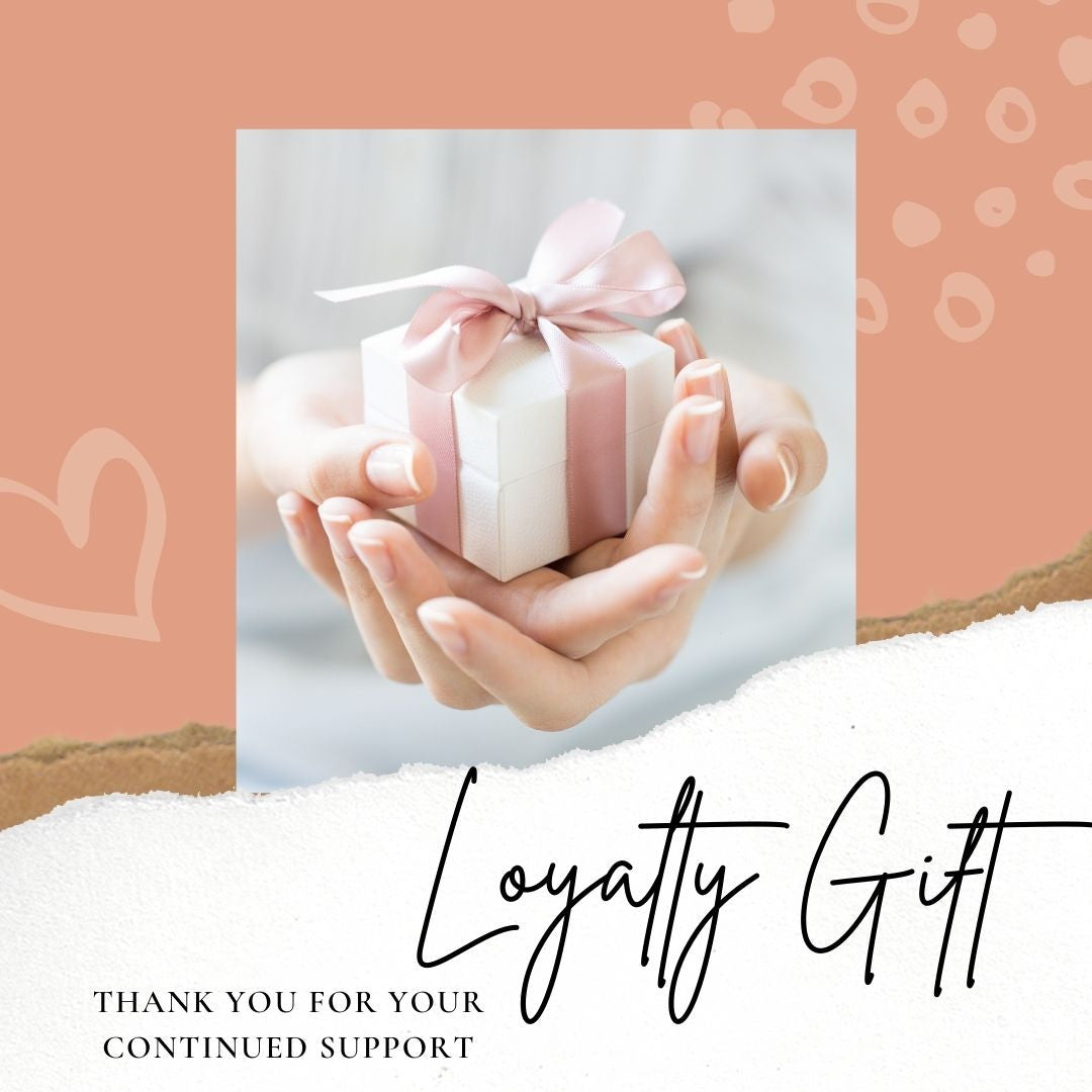 Loyalty Free Gift